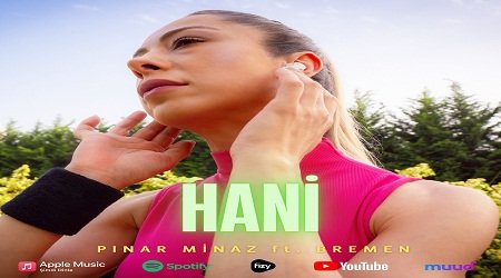 Pınar Minaz & Bremen - Hani