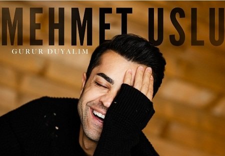 Mehmet Uslu- Gurur Duyalım